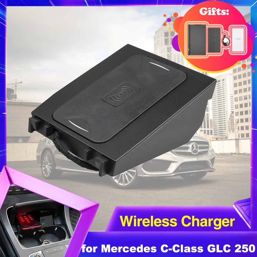 

Car Wireles Charging Pad for Mercedes Benz C Class 200 W205 S205 GLC 250 X253 C253 2015~2022 Phone Fast Charger Plate Accessorie