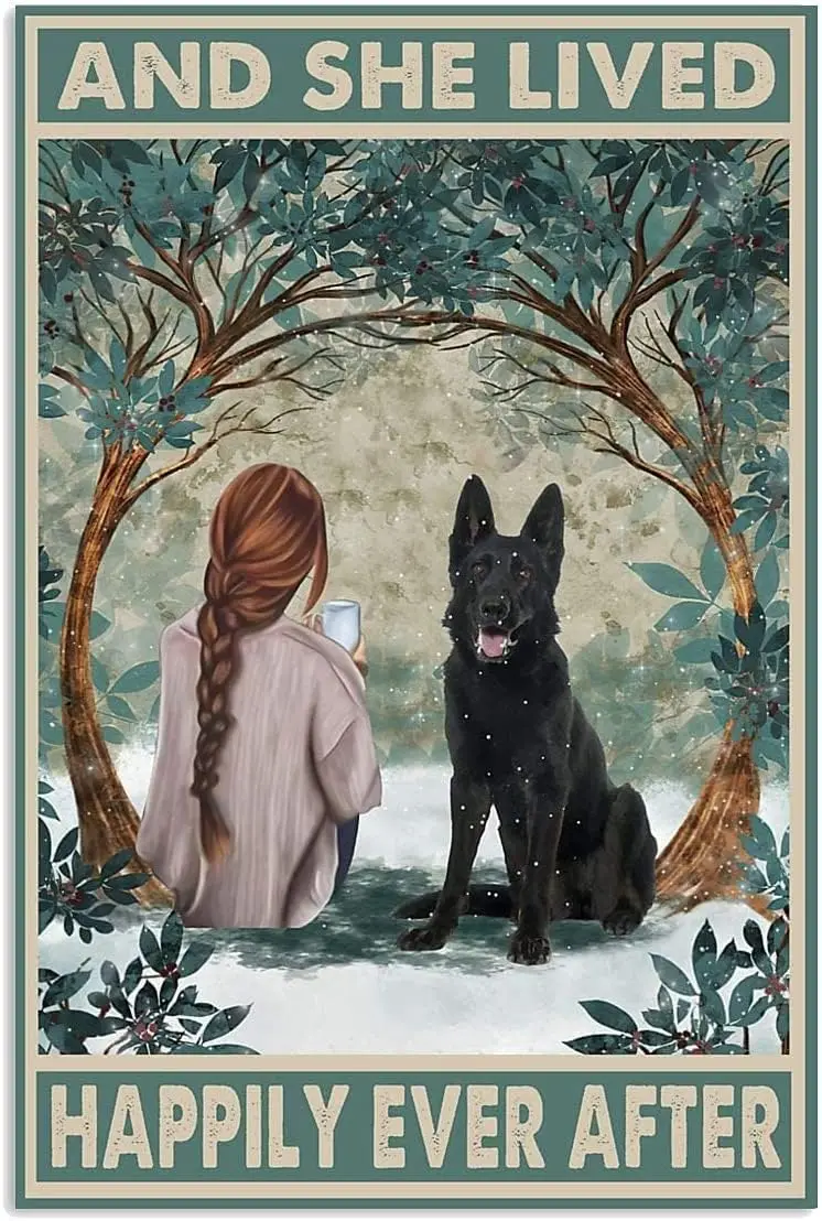 Black German Shepherd and She Lived Happily Ever After with Her Dog Metal Tin Sign Vintage Decoration Garage Home Garden Cafes K