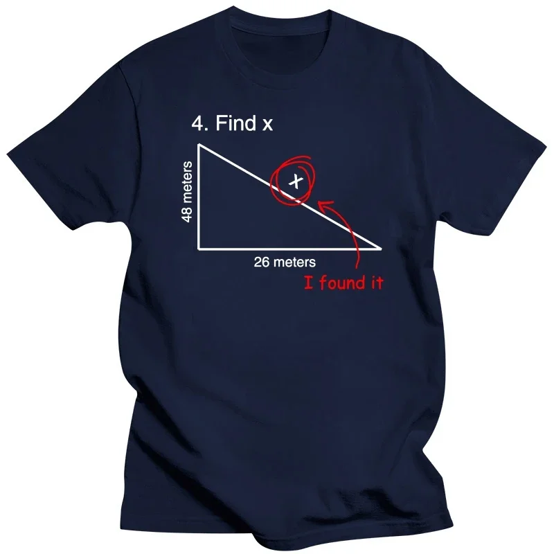 Find X Funny Math Joke T Shirt Men Short Sleeve Cotton T-shirt Mathematics Physics Math Science Tees Top Harajuku Tshirt