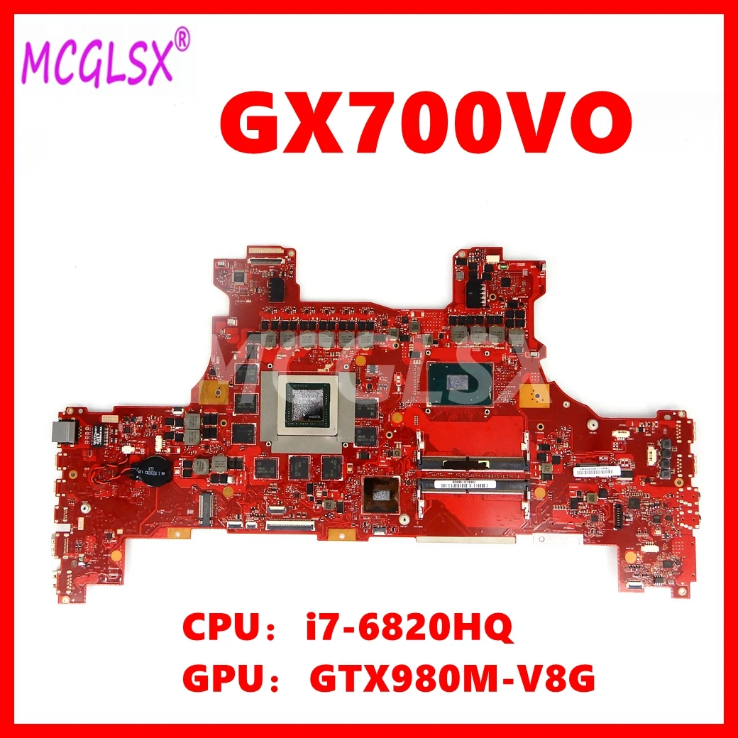 

GX700VO Motherboard For ASUS G701V G701VO GX700VO GX700 GX700V Laptop Mainboard with i7-6820HQ CPU GTX980M-8GB GPU