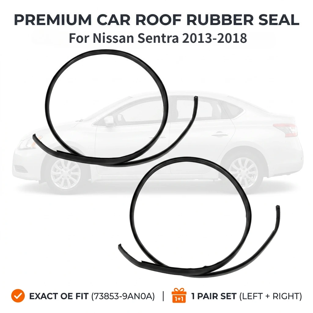 2PCS Left & Right Car Roof Rubber Sealings For Nissan Sentra 2013-2018 Roof Drip Moulding Seal Strips Trim 73853-9AN0A
