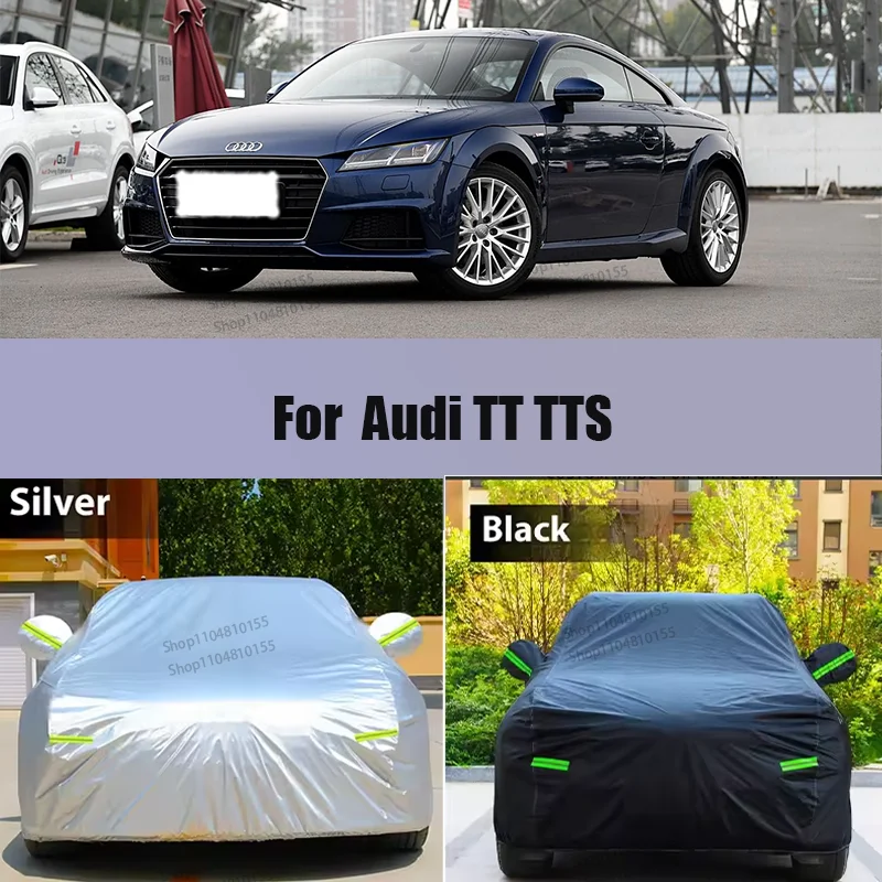 

Полный автомобильный чехол для Audi TT TTS, водонепроницаемый автомобильный солнцезащитный козырек, защита от УФ-лучей, дождя, снега, пыли, льда, уличный автомобильный чехол