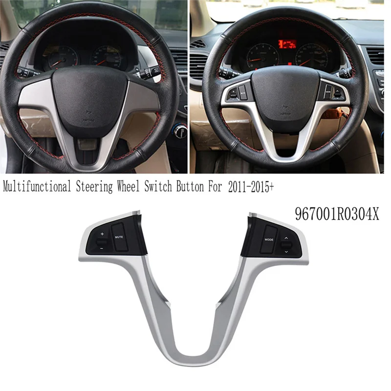 Multifunctional Steering Wheel Switch Button For Hyundai Solaris / Accent 2011 2012 2013 2014 2015+ 967001R0304X