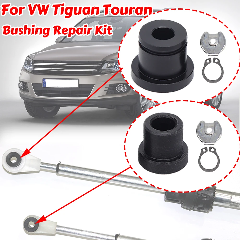 

For VW Tiguan 5N Touran 1T 2003 - 2015 Upgrade Manual Shift Cable Bushing Gear Selector Lever Linkage End Pivot Kit Shifting Fix