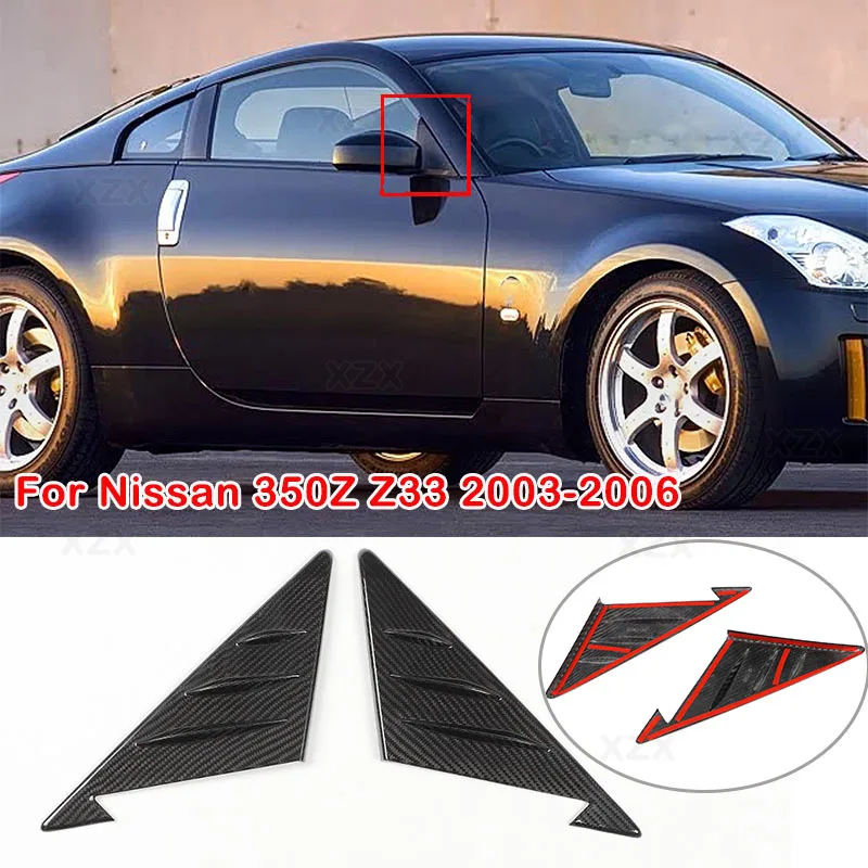 For Nissan 350Z Z33 2003-2006 Real Dry Carbon Fiber Car Front A-Pillar Louver Triangular Frame Cover Decorative Sticker