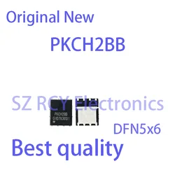 (5-10 PCS)NEW PKCH2BB DFN5x6 MOSFET IC Chip electronic