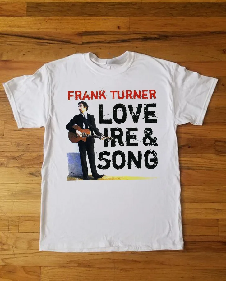 Frank Turner Love Ire and Song Unisex T-Shirt Short Sleeve Full Size