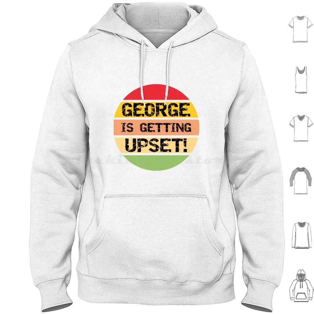 George Is Getting Upset Hoodie Cotton Long Sleeve Seinfeld Jerry Seinfeld Kramer George 90s Sitcom Funny Tv Elaine