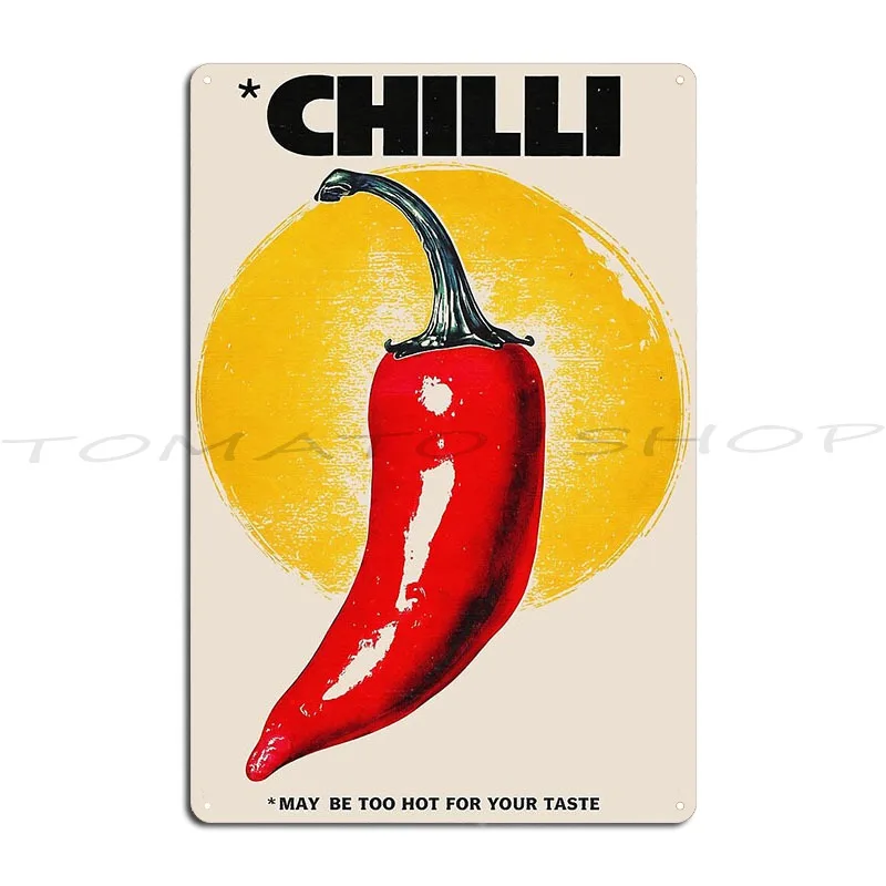 Vintage Chilli Metal Sign Club Bar Cave Design Kitchen Custom Tin Sign Poster