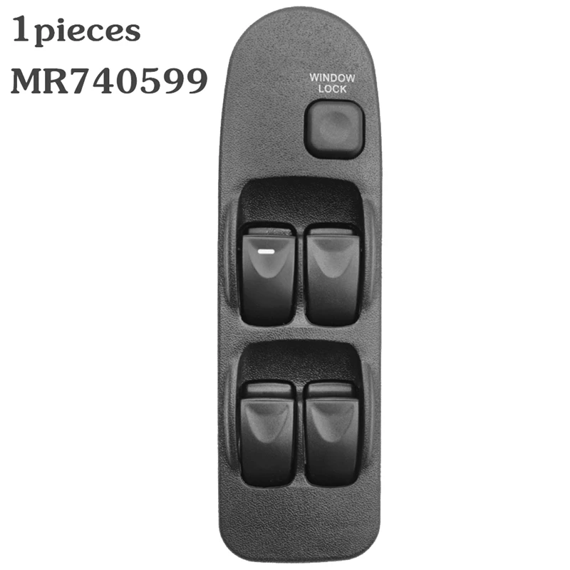 MR740599 + MR792851 Electric Window Switch Lifter For Mitsubishi Carisma 1995-2006 For Mitsubishi Space Star MR 740 599