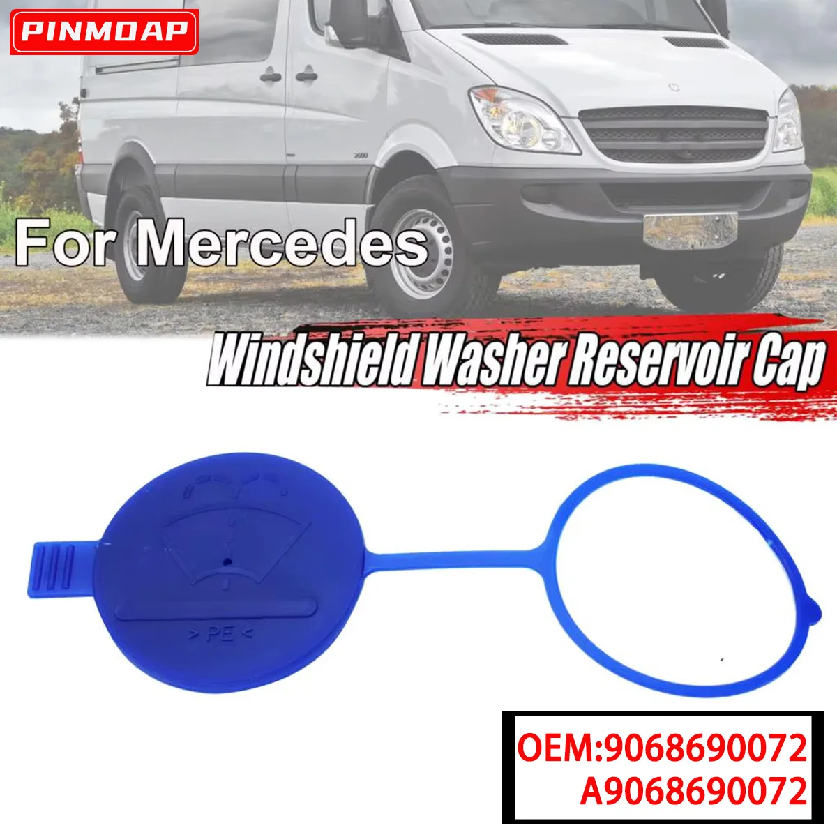 PINMOAP tapa de depósito de líquido limpiaparabrisas de coche para Mercedes Benz Freightliner Sprinter 2500 3500 9068690072 A9068690072