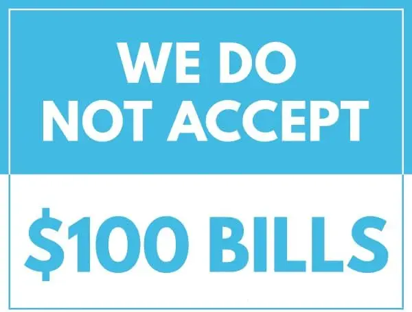 We Do Not Accept 100 Bills Sign Business Signs 8