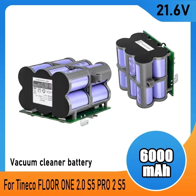 Newly upgraded 21.6V 6000mAh rechargeable li-ion battery For Tineco FLOOR ONE 2.0 S5 PRO 2 S5 Smart S5 Steam Floor Scrubber