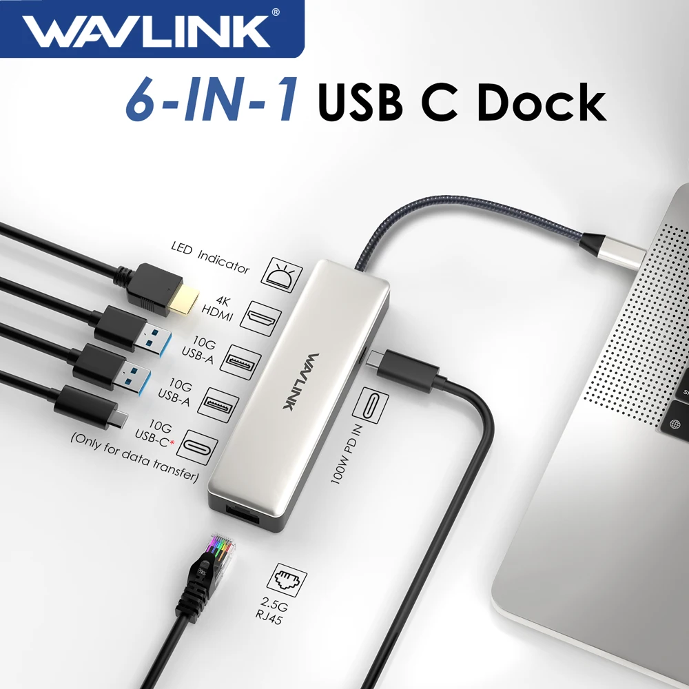 Wavlink 6-IN-1 USB C Dock 4K@60Hz HDMI Display Docking Station with 3x10Gbps USB3.1 2.5G RJ45 100W PD IN USB-C Multiport Adapter