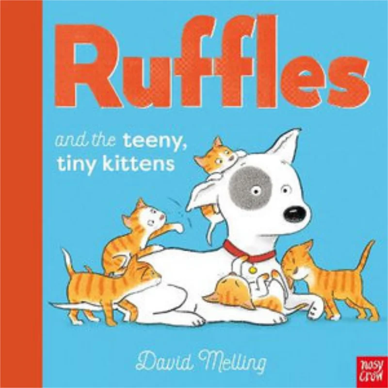 

David MellingRuffles And The Teeny Tiny Kittens David Melling Nosy Crow 9781788009904 Book