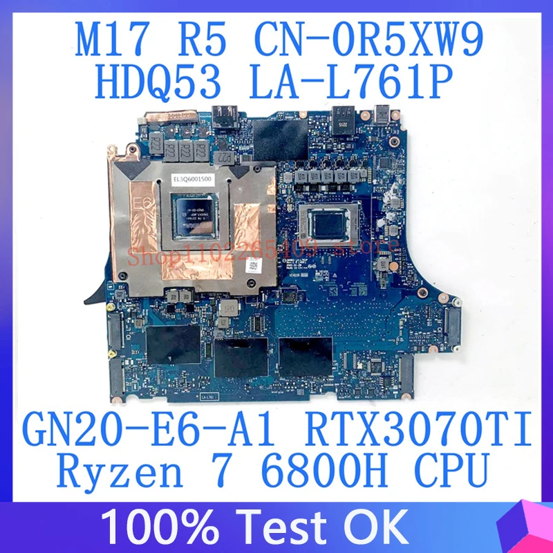 

CN-0R5XW9 0R5XW9 R5XW9 For DELL M17 R5 Laptop Motherboard LA-L761P With Ryzen 7 6800H CPU GN20-E6-A1 RTX3070TI 100%Tested Good