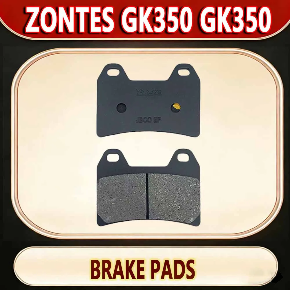 For ZONTES GK350 GK350 Disc brake pads for front and rear brake pads of motorcycle new