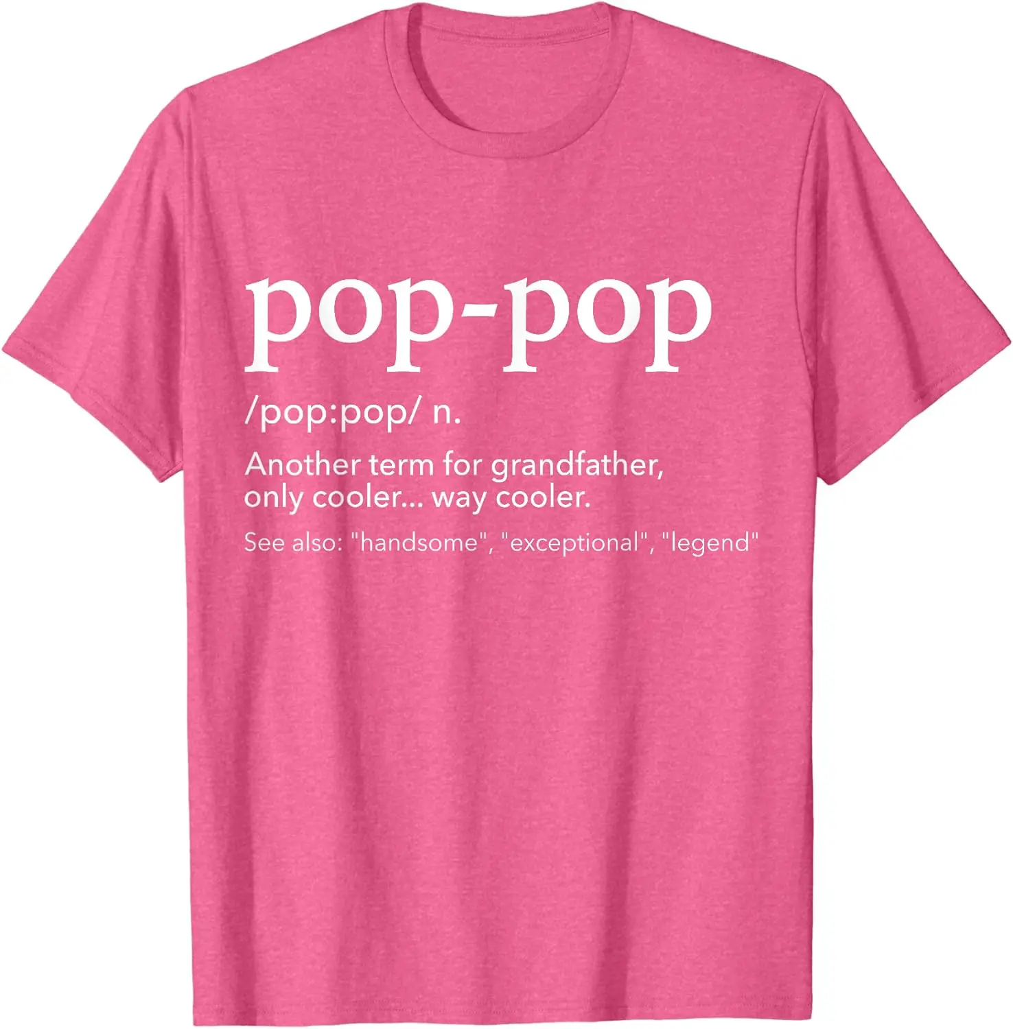 Funny pop-pop for cool grandpa for father's day T-Shirt