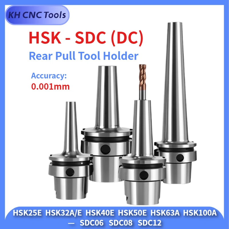

HSK25E HSK32E HSK40A HSK63A HSK100A SDC6 SDC8 SDC12 high-speed rear pull tool holder DC DC6 DC8 DC12 Chuck Collet bracket tool