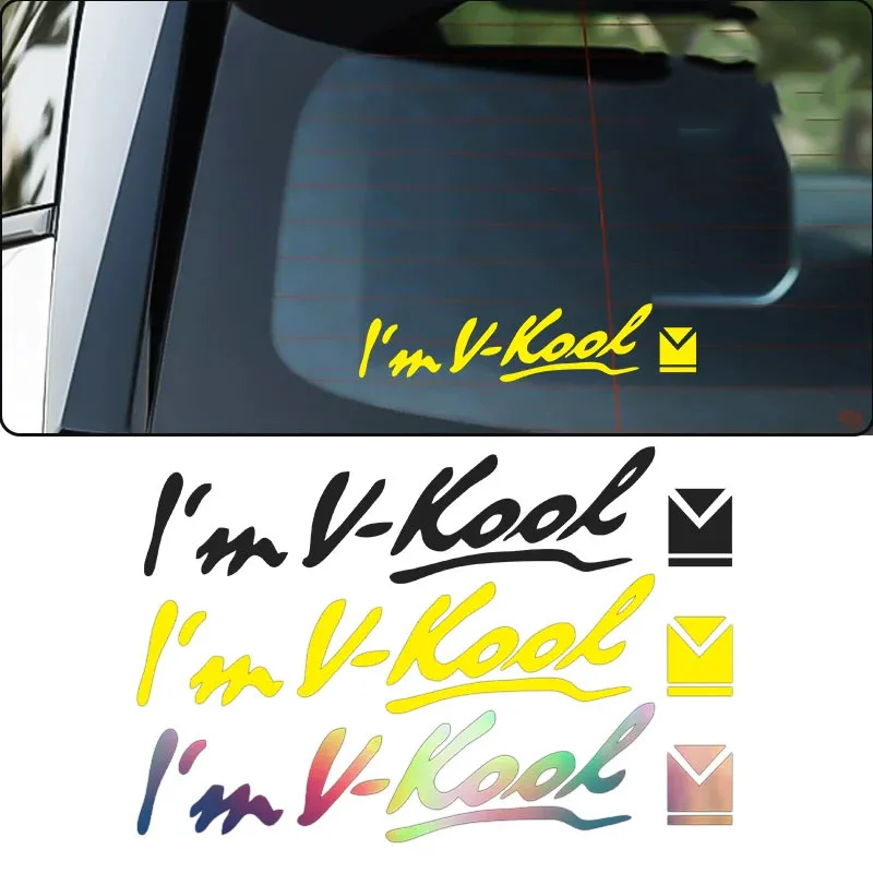 I’m V-kool Logo Car Stickers for Rear Windshield Cool Auto Body Styling Waterproof Decoration Automobile Window Vinyl Decals