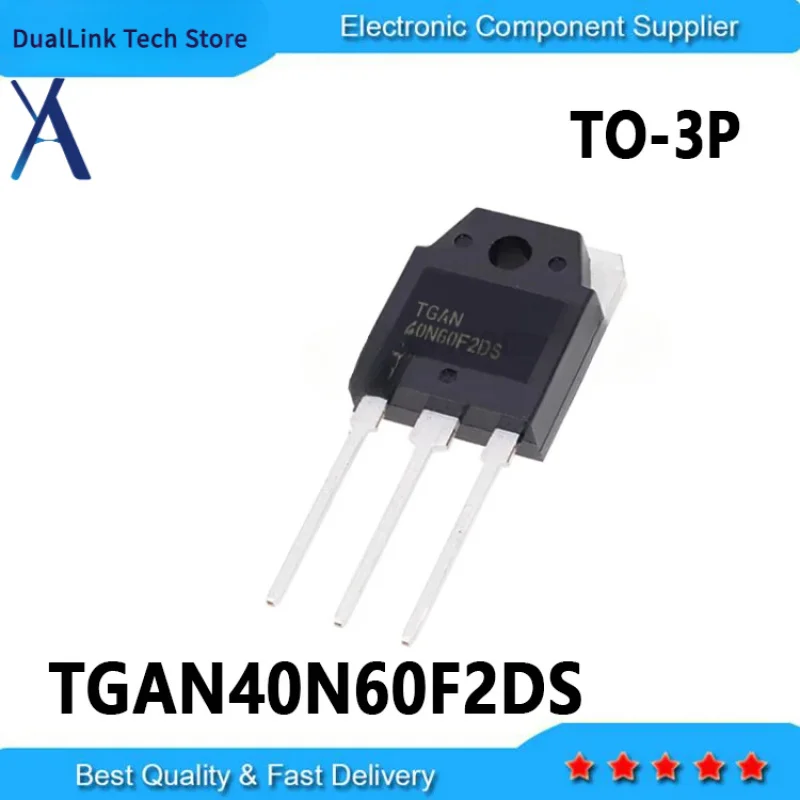 

10PCS TGAN40N60F2DS TGAN40N60FD 40N60F2DS 40N60FD 40N60 TO-3P 40A 600V