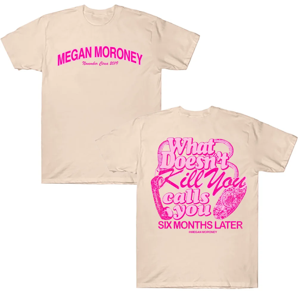 Megan Moroney  6 Months Later Tee Cotton Printed T-Shirt Men's Summer Casual Y2K Top Women Clothing Unisex Harajuku Chic Clothes