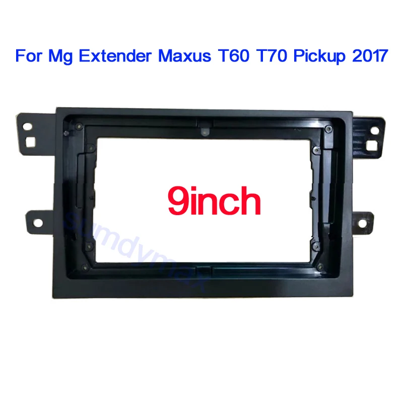 9 Inch 2 Din Car Radio Fascia For Mg Extender Maxus T60 T70 Pickup 2017+  Head Unit DVD Android Player Stereo Panel Dash Frame