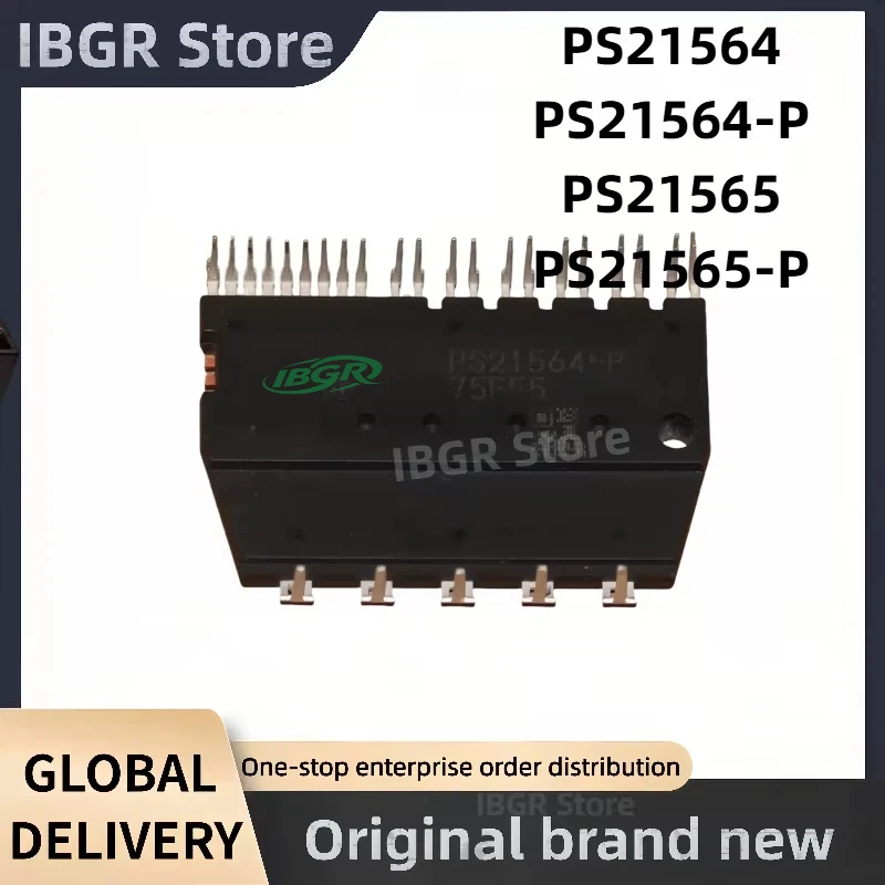 PS21564 PS21564-P PS21565 PS21565-P IPM Module New Original Variable Frequency Air Conditioning Module