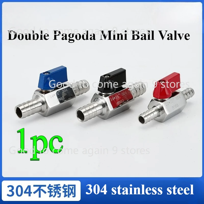 Twin Pagodas Mini Ball Valve Sanitary Grade 304 Stainless Steel 7mm 8mm 10mm 12mm Gas Water Oil Hose Pipe Skin Joint Micro Valve
