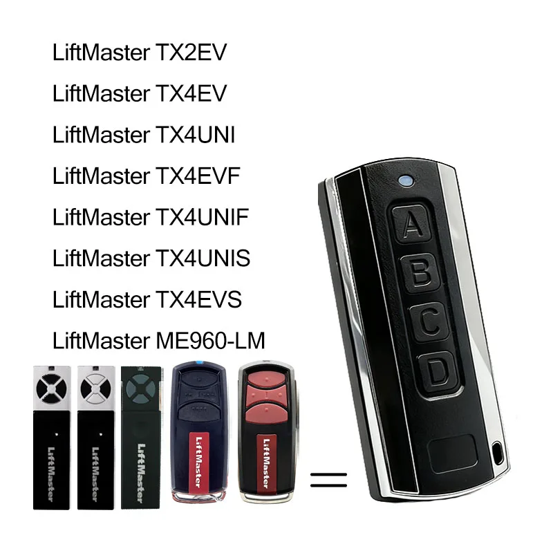 LiftMaster TX2EV TX4EV TX4UNI TX4EVF TX4UNIF TX4UNIS TX4EVS ME960-LM contrôle de porte de Garage/clé de télécommande de Garage 433.92MHz