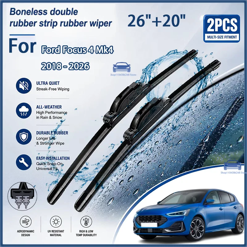 

Front Wiper Blades for Ford Focus 4 Mk4 2018 - 2026 Windshield Windscreen Window Car Rain Brushes 26''+20'' Modification Parts