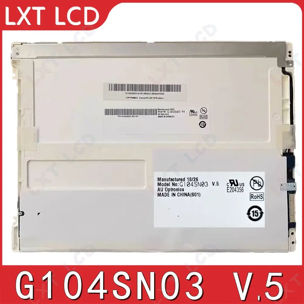 Original NEW G104SN03 V5 V0 V1 V2 G104SN03 V.5 V.1 V.0 V.2 10.4 Inch Display Panel Touch OEM LCD Panel Display Monitor Screen