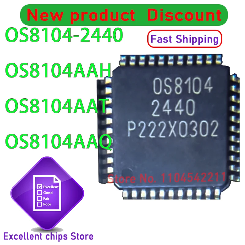 OS8104AAQ OS8104AAT OS8104AAH OS8104-2440 FOS8104-2440 QFP44 1pcs/lot