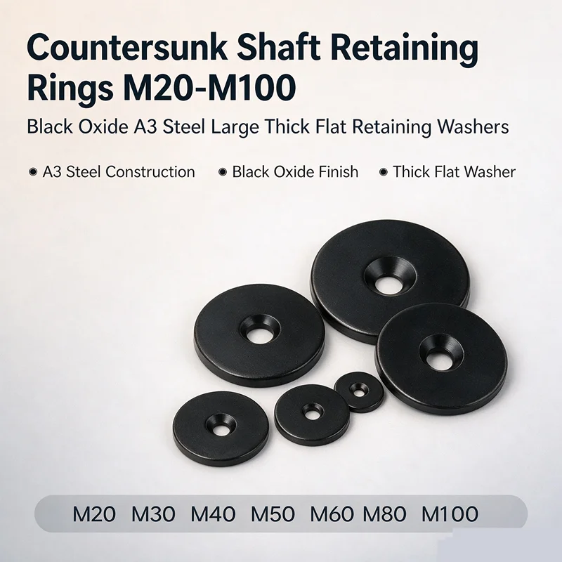 Black Oxidized A3 Steel Countersunk Head Shaft Retaining Rings Large Thickened Washers M20-M100 Shaft Fixing Retaining Washer