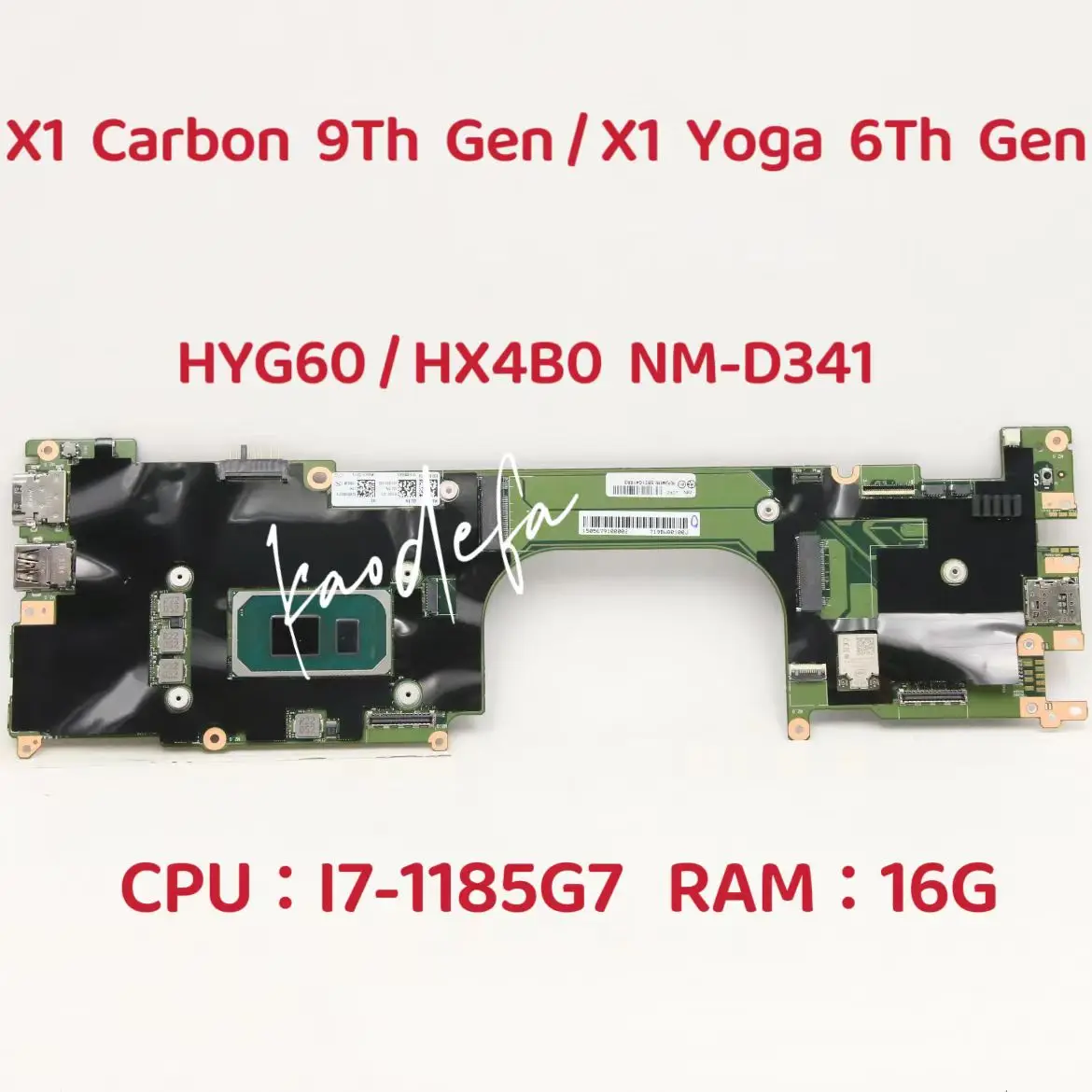 

X1 Yoga 6th Gen Mainboard For ThinkPad X1 Carbon 9th Gen Laptop Motherboard CPU: I7-1185G7 RAM:16G DDR4 NM-D341 FRU:5B21C41883