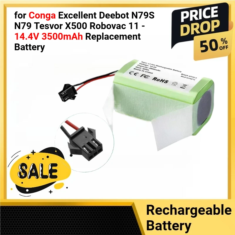 

Rechargeable Li-ion battery for Conga Excellent Deebot N79S N79 Tesvor X500 Robovac 11 - 14.4V 3500mAh Replacement Battery