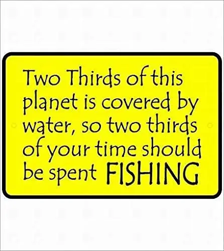 8x12 Warning Sign Two Thirds is Covered by Water Fishing Fishing Sign Tin Novelty Sign Tools Man cave Tin Metal Sign Street Sign