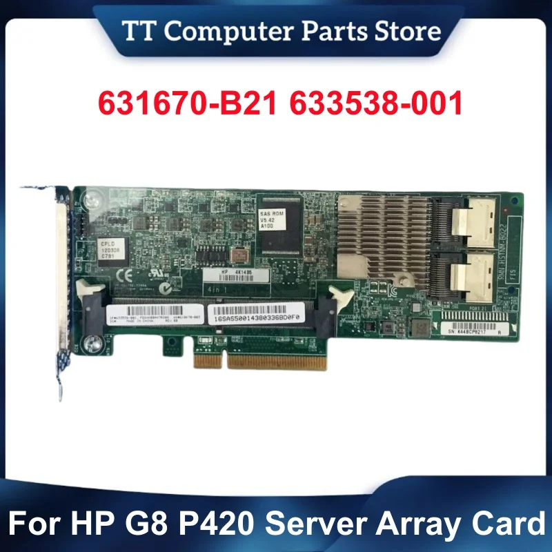 

TT 631670-B21 633538-001 633542-001 Original For HP G8 P420 Server Array Card 512M 1GB Cache Battery High Quality
