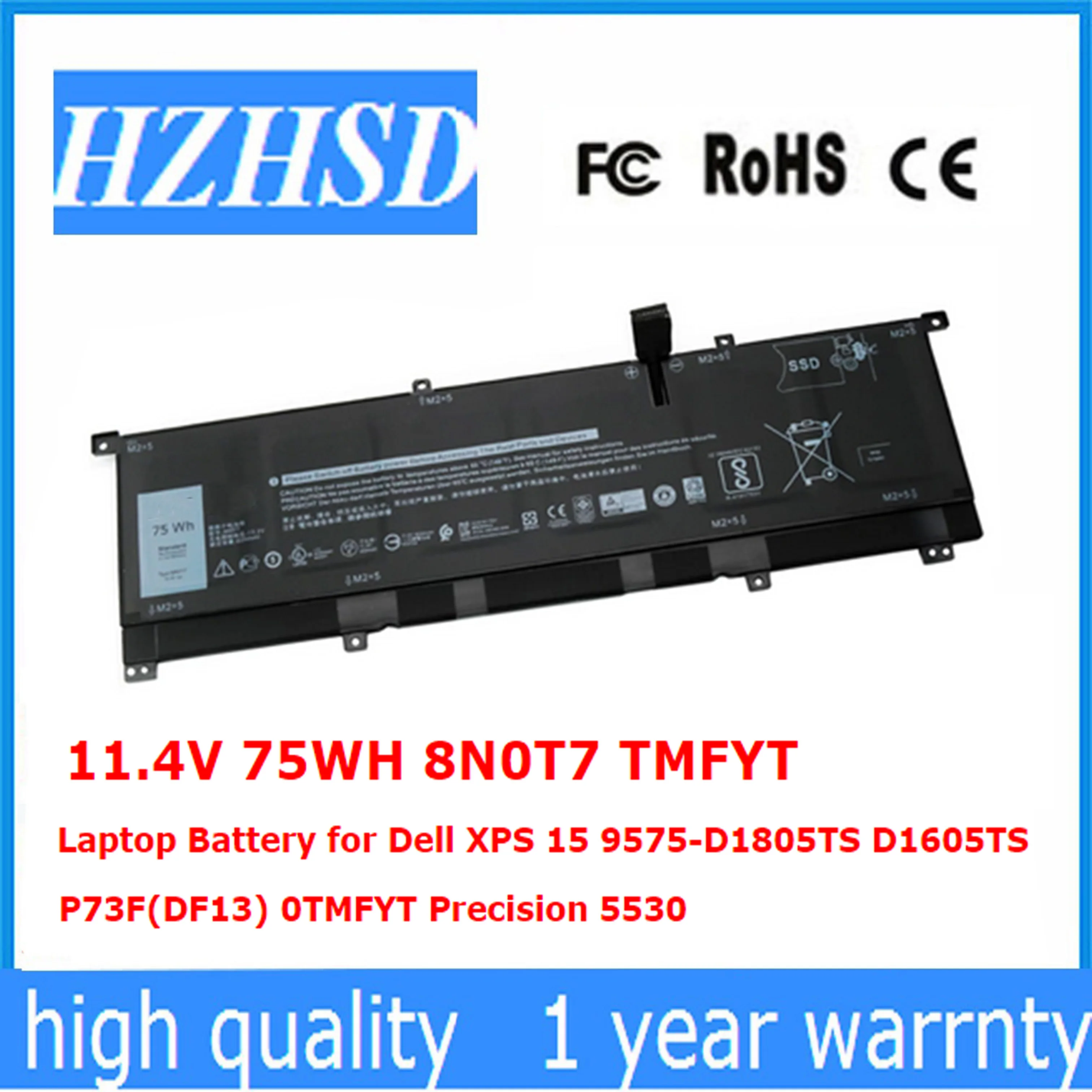 

8N0T7 TMFYT 11.4V 75WH Laptop Battery for Dell XPS 15 9575-D1805TS D1605TS P73F(DF13) 0TMFYT Precision 5530