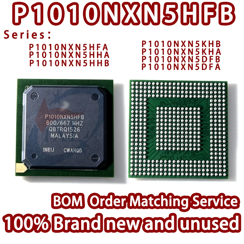 100% Brand New Import P1010NXN5HFB NXN5HFA NXN5HHA NXN5HHB NXN5KHB NXN5KHA NXN5DFA NXN5DFB Communication Processor BGA Chip Ic