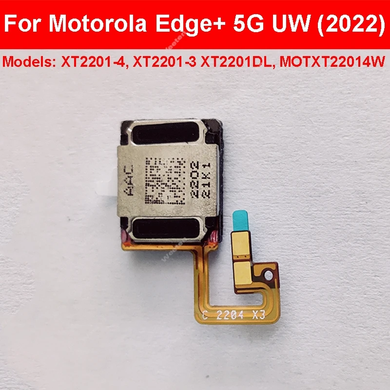 Earpiece Speaker For Motorola Edge+ 5G UW (2022) XT2201-4, XT2201-3 XT2201DL, MOTXT22014W Earphone Sound Receiver Speaker Parts