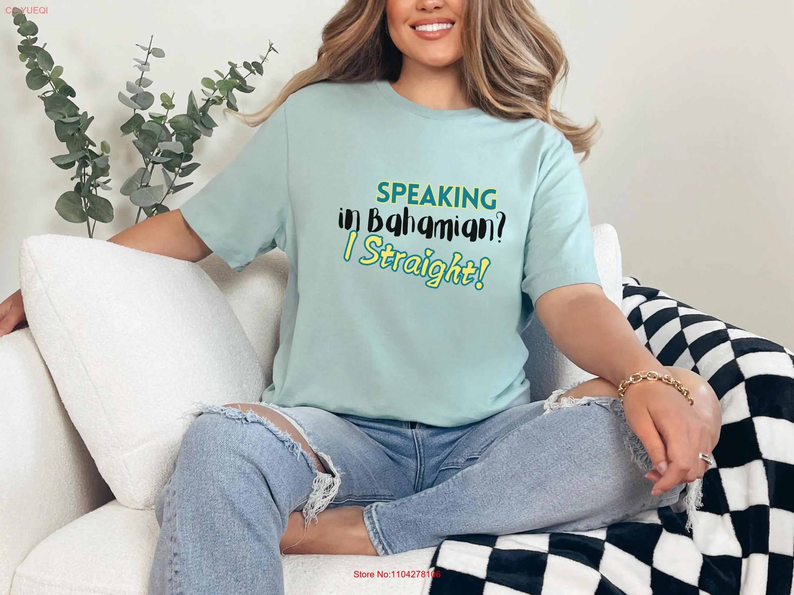 

Funny Bahamian Speak T Shirt Bahamas Saying I Straight Tropical Island Humorous Islander Caribbean Vibes Top