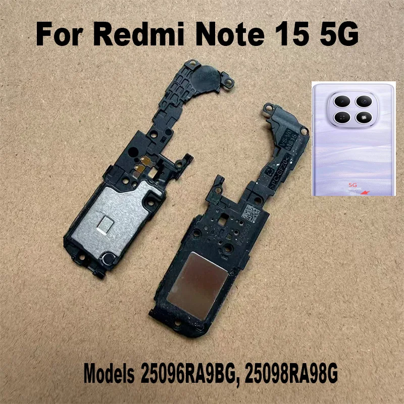 For Xiaomi Redmi Note 15 5G Loudspeaker Buzzer Ring Loud Speaker Ringer Flex Cable Mobile Phone Models 25096RA9BG 25098RA98G