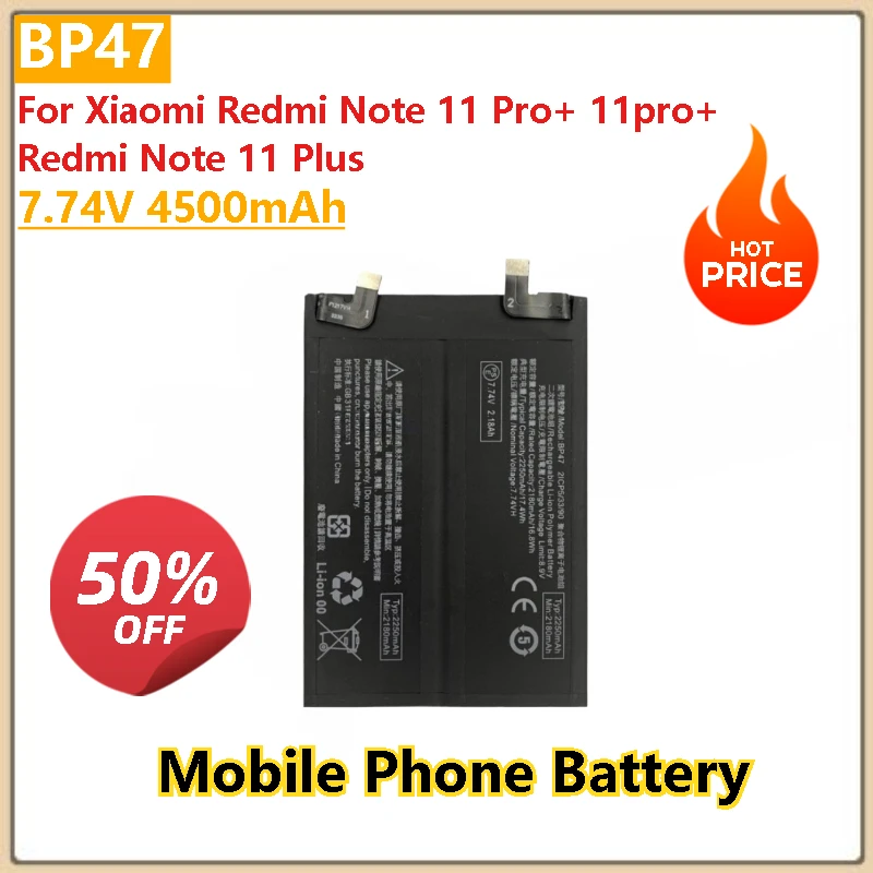 

New High Quality 7.74V 4500mAh Replacement Mobile Phone Battery BP47 For Xiaomi Redmi Note 11 Plus and Redmi Note 11 Pro+ 11pro