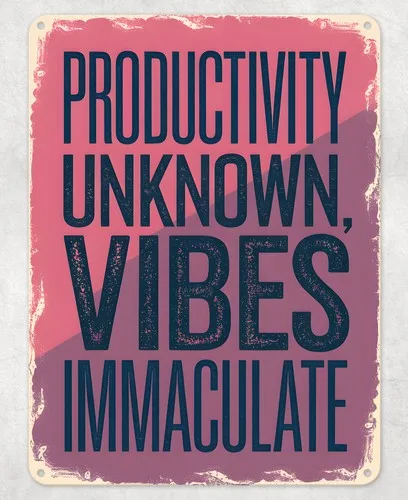 PRODUCTIVITY UNKNOWN WFH METAL POSTER WALL TIN SIGN MAN CAVE SHED HOME PLAQUE --Tin Sign