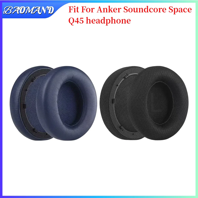 

BAOMAND For Anker Soundcore Space Q45 Ear Cushion / Headphone Ear Pad Replacement Earpads