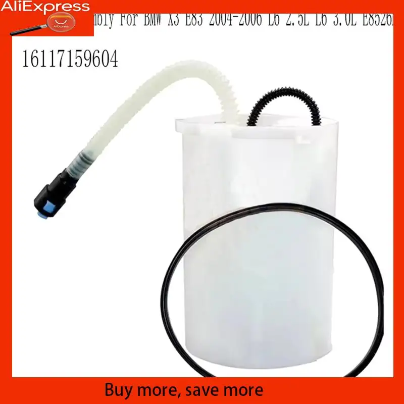 

A67Z 16117159604 New Fuel Pump Assembly For BMW X3 E83 2004-2006 L6 2.5L L6 3.0L E8526M Engine Fuel Pump Module