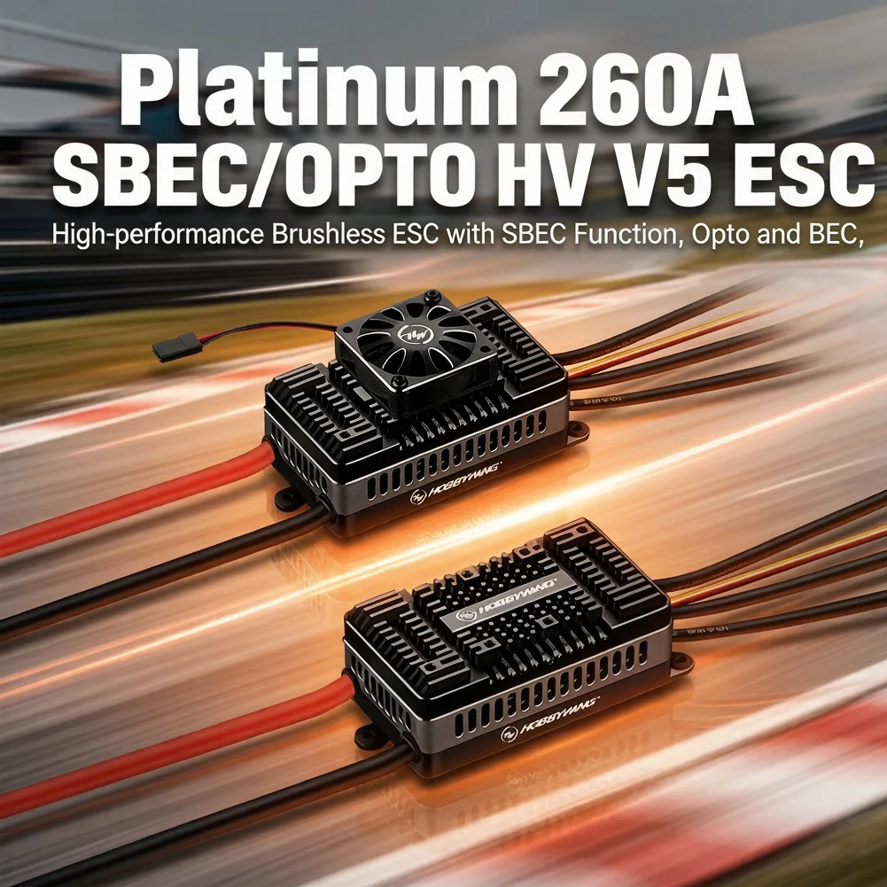 

HOBBYWING Platinum 260A SBEC/OPTO HV V5 ESC 6-14S Lipo Brushless Speed Controller for 700-800 Electric Helicopter/Fixed-wing