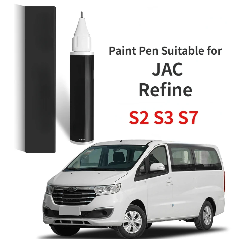 Paint Pen Suitable for JAC Refine S2 S3 S7 Paint Fixer Pearl White Chili Red S2 M3 Accessories paint repair Refine S2  S3 S7