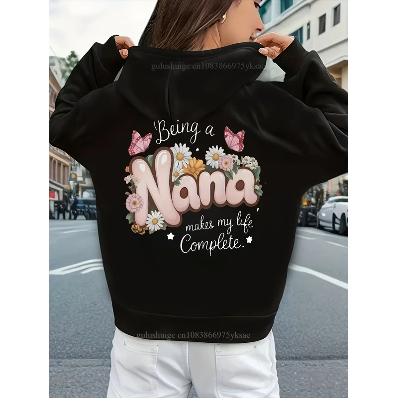 Casual Oversized Hoodie Halloween Gifts Being A Nana Makes My Life Floral Butterfly Fall Clothes Grandma Gift